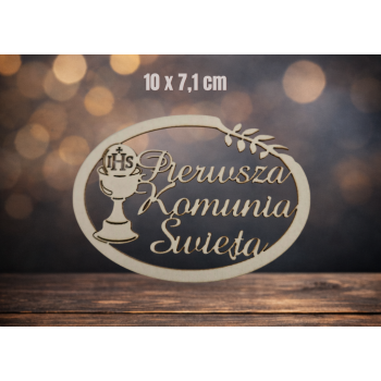 Owal z gałązką Pierwsza Komunia Święta, kielich 10cm, beermata 1,5mm